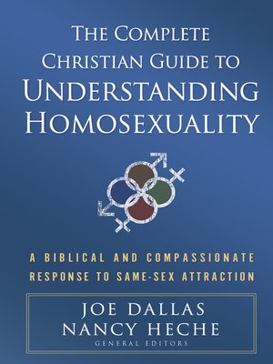 cover image of The Complete Christian Guide to Understanding Homosexuality
